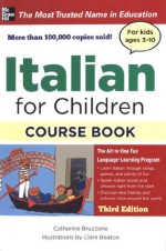 Italian for Children with Two Audio CDs, Third Edition - Catherine Bruzzone