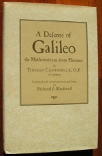 A Defense of Galileo the Mathematician from Florence - Tommaso Campanella, Thomas Campanella