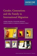 Gender, Generations and the Family in International Migration - Albert Kraler, Eleonore Kofman, Martin Kohli, Camille Schmoll