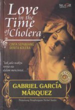 Love in The Time Of Cholera: Cinta Sepanjang Derita Kolera - Dian Vita Ellyati, Sandiantoro, Gabriel García Márquez