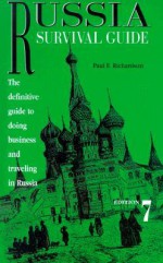 Russian Survival Guide - Paul E. Richardson