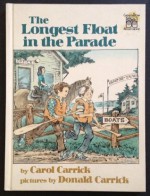 The Longest Float in the Parade - Carol Carrick