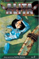 Battle Angel Alita, Volume 5: Angel Of Redemption - Yukito Kishiro