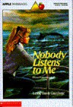 Nobody Listens to Me - Leslie Davis Guccione