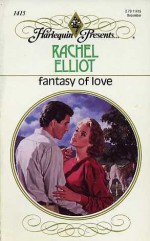 Fantasy of Love - Rachel Elliot