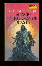 Aldair: The Legion of Beasts - Neal Barrett Jr.