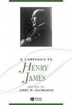 A Companion to Henry James - Greg W. Zacharias