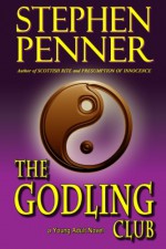 The Godling Club: A Young Adult Novel - Stephen Penner