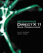 Beginning Directx 11 Game Programming - Wendy Jones, Allen Sherrod