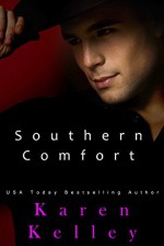 Southern Comfort (Southern Heat Series) - Karen Kelley