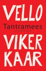 Tantramees ja teised lood - Vello Vikerkaar, Marek Laane