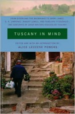 Tuscany in Mind - Alice Leccese Powers