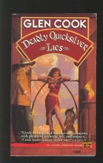 Deadly Quicksilver Lies - Glen Cook