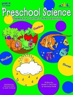 Preschool Science: Themes for Content-area Learning - Marie E. Cecchini, Veronica Terrill, Janet Armbrust