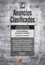 Anuncios clasificados - Guillermo Fadanelli, Fernando Iwasaki Cauti, Ana Clavel, Mónica Lavín, Naief Yehya, Iván Ríos Gascón, Carmen Villoro, J.M. Servin, Bibiana Camacho, Carmen Boullosa, Daniel Espartaco Sánchez, Bernardo Esquinca, Carlos Velázquez, Delia Juárez