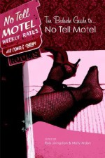 The Bedside Guide to No Tell Motel - Reb Livingston, Molly Arden