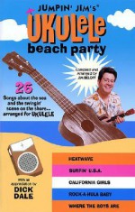 Jumpin' Jim's Ukulele Beach Party (Fretted) - Jim Beloff