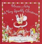 A Very Sparkly Christmas (Princess and Fairy) - Anna Pignataro