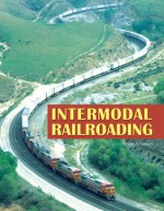 Intermodal Railroading - Brian Solomon