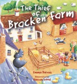 The Thief of Bracken Farm - Emma Barnes