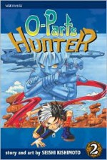 O-Parts Hunter 2 - Seishi Kishimoto