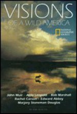 Visions of Wild America - National Geographic Society, Kim Heacox