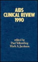 AIDS Clinical Review 1990 - Paul A. Volberding