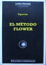 El Método Flower (Gay Flower, #8) - PGarcía, José García Martínez-Calín