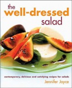 Well Dressed Salad - Jennifer Joyce