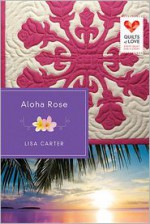 Aloha Rose - Lisa Cox Carter