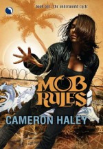 Mob Rules (Luna) - Cameron Haley