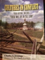 Cultures In Conflict: The Union Desecration Of Southern Churches and Cemeteries - Charles A. Jennings, Rev. Charles Estell Baker, D.D.