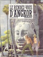 Le rendez-vous d'Angkor - Jean-Luc Fromental, Claude Renard