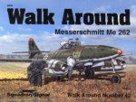 Messerschmitt Me 262 - Walk Around No. 42 - Hans-Heiri Stapfer