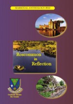 SiarScéal Anthology 2012: Roscommon in Reflection - Nuala Ní Chonchúir, Dermot Bolger, Richie Farrell