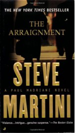 The Arraignment - Steve Martini