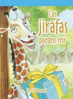 Las Jirafas Pueden Reir - Kerri O'Donnell