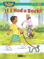 If I Had a Snake ( We Read Phonics - Level 4 (Hardcover)) - Leslie McGuire, Meredith Johnson