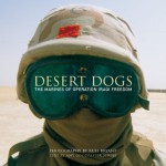 Desert Dogs: The Marines of Operation Iraq - Russ Bryant