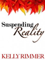 Suspending Reality - Kelly Rimmer