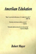 Amerikan Edukation - Robert Mayer