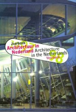 Yearbook of Architecture in the Netherlands 1997-1998 - Hans Van Dijk, Bart Lootsma, Hans Ibelings