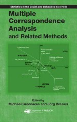 Multiple Correspondence Analysis and Related Methods - Michael J. Greenacre