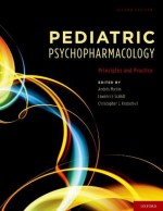 Pediatric Psychopharmacology - Andrés Martín, Lawrence Scahill, Christopher Kratochvil