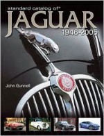 Standard Catalog of Jaguar - John Gunnell