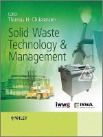 Solid Waste Technology and Management, 2 Volume Set - Thomas Christensen