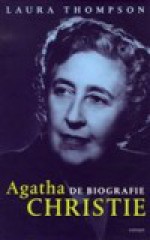 Agatha Christie: De biografie - Laura Thompson, Carla Benink