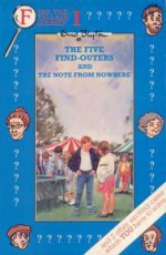 The Five Find-Outers and the Note from Nowhere - Stephen Thraves, Teri Gower