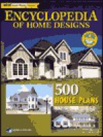 Encyclopedia Of Home Designs: 500 House Plans - Jan Prideaux