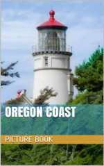 Oregon Coast: Picture Guide Book - Mark Thomas